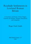 [预订]Roadside Settlements in Lowland Roman Britain 9780860544111 书籍/杂志/报纸 科学技术类原版书 原图主图