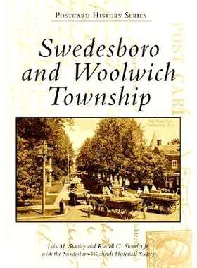 预订 Swedesboro and Woolwich Township: 9781467103749