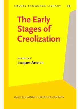 预订 The Early Stages of Creolization.: 9789027252340