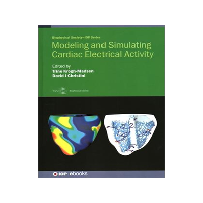 [预订]Modeling and Simulating Cardiac Electrical Activity 9780750320627