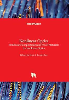 [预订]Nonlinear Optics - Nonlinear Nanophotonics and Novel Materials for Nonlinear Optics 9781839628351