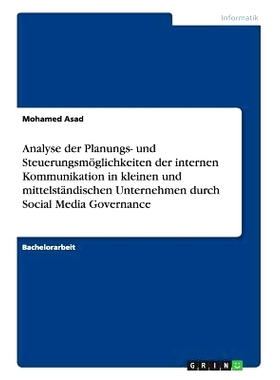 预订 Analyse der Planungs- und Steuerungsmöglichkeiten der internen Kommunikation in kleinen und mittelständischen Unt