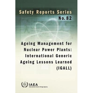 for Nuclear IGALL Ageing 9789201102140 核电厂老化管理：国际通用老龄化经验 Management Plants 预订 Power
