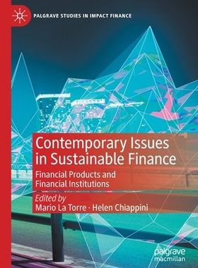 【预订】Contemporary Issues in Sustainable Finance 9783030651350