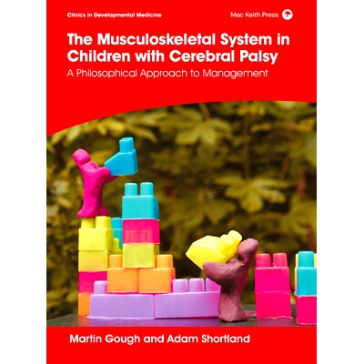 预订 The Musculoskeletal System in Children with Cerebral Palsy: A Philosophical Approach to Management 脑瘫儿童的肌肉骨