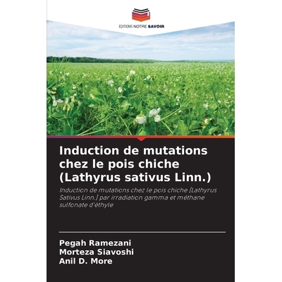 预订 Induction de mutations chez le pois chiche (Lathyrus sativus Linn.): 9786209333279