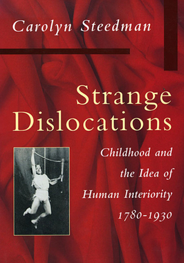 【预订】Strange Dislocations: Childhood and the Idea of Human Interiority 9780674839786