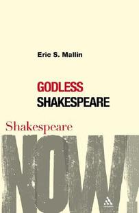 【预订】Godless Shakespeare