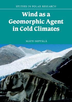 【预订】Wind as a Geomorphic Agent in Cold Climates
