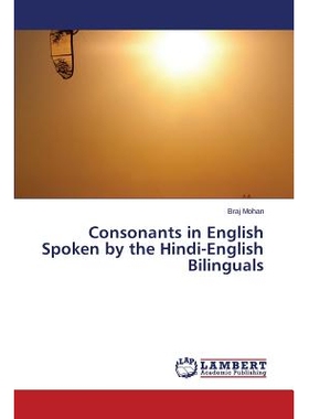 预订 Consonants in English Spoken by the Hindi-English Bilinguals: 9783659596865