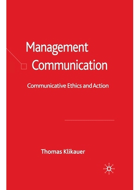 预订 Management Communication: Communicative Ethics and Action: 9781349354047