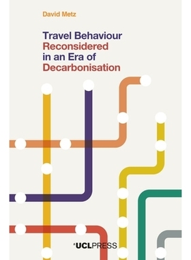 预订 Travel Behaviour Reconsidered in an Era of Decarbonisation 脱碳时代重新审视出行行为: 9781800087170