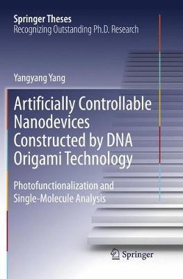 【预订】Artificially Controllable Nanodevices Constructed by DNA Origami Technology