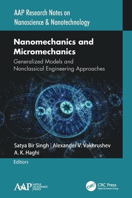 【预订】Nanomechanics and Micromechanics 9781774634882