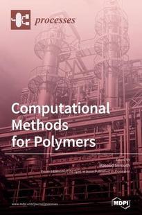 预订 Polymers Computational for 9783039288137 Methods