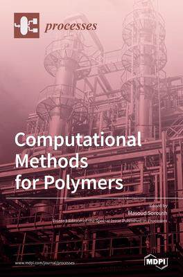 [预订]Computational Methods for Polymers 9783039288137