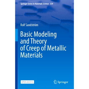 基本建模与理论 9783031495090 Theory Metallic Materials Creep and 平装 Basic 金属材料蠕变 Modeling