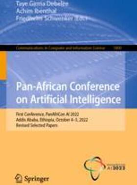 [预订]Pan-African Conference on Artificial Intelligence: First Conference, Panafricon AI 2022, Addis Ababa 9783031313264