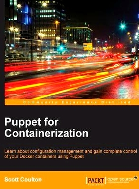 预订 Puppet for Containerization 木偶的集装箱: 9781785883286