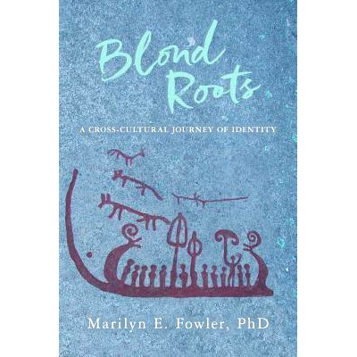 预订 Blond Roots: A Cross-Cultural Journey of Identity: 9781540799227
