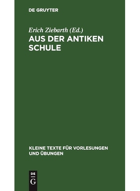 预订 Aus der antiken Schule: Sammlung griechischer Texte auf Papyrus, Holztafeln, Ostraka: 9783110999044