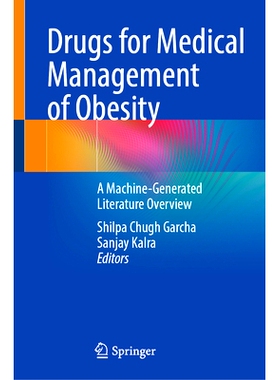 预订 Drugs for Medical Management of Obesity: A Machine-Generated Literature Overview 用于肥胖症医学管理的*：机器生成的