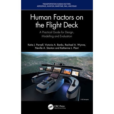 预订 Human Factors on the Flight Deck A Practical Guide for Design, Modelling and Evaluation 飞行甲板上的人为因素:设计