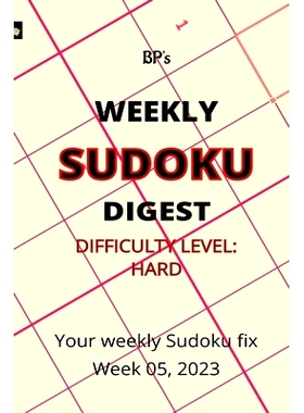 预订 Bp’s Weekly Sudoku Digest - Difficulty Hard - Week 05, 2023: 9798375059723