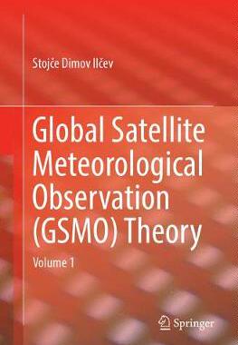 【预订】Global Satellite Meteorological Observation (GSMO) Theory