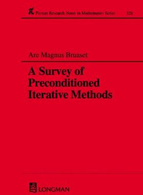 【预订】A Survey of Preconditioned Iterative Methods