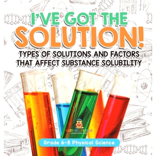 Grade I’ve Affect That Factors Science Physical Got Solubility the Solutions Solution 预订 Substance and Types