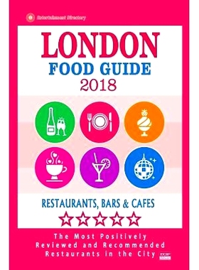 预订 London Food Guide 2019: Guide to Eating in London City, Most Recommended Restaurants, Bars and Cafes for Tourists -