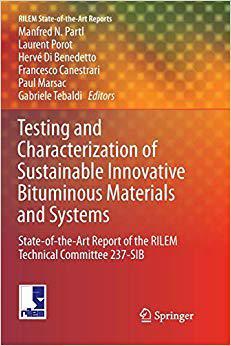 【预售】Testing and Characterization of Sustainable Innovative Bituminous Materials and Systems: State-of-the-Art ...