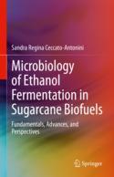 【预订】Microbiology of Ethanol Fermentation in Sugarcane Biofuels: Fundamen 9783031122910
