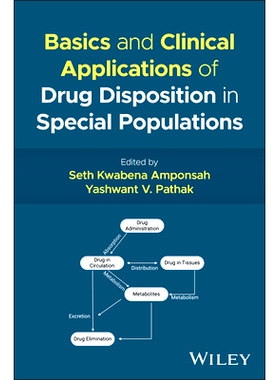 预订 Basics and Clinical Applications of Drug Disposition in Special Populations: 9781394251285