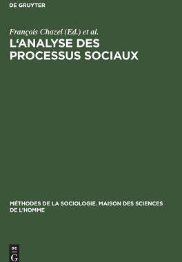 【预订】L’analyse des processus sociaux 9783111173504