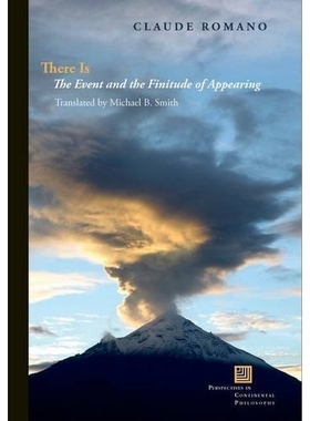 预订 There is: the event and the finitude of appearing / 那里：显露的事件与界限（丛书）: 9780823267156