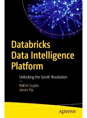 预订 Databricks Data Intelligence Platform: Unlocking the GenAI Revolution Databricks 数据智能平台：开启生成式人工智能革
