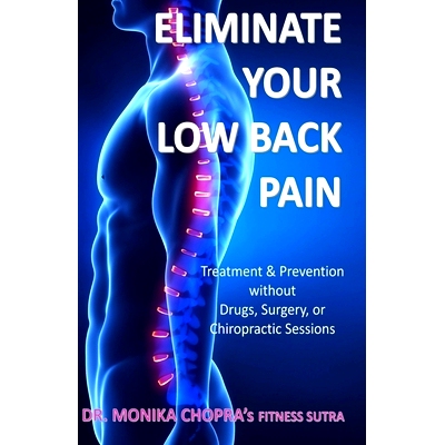 预订 Eliminate your Low Back Pain: Treatment & Prevention without Drugs, Surgery, or Chiropractic Sessions: 978167383232