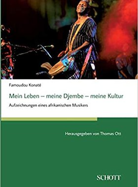 【预订】Mein Leben - meine Djembe - meine Kultur: Aufzeichnungen eines afrikanischen Musikers, herausgegeben von T...