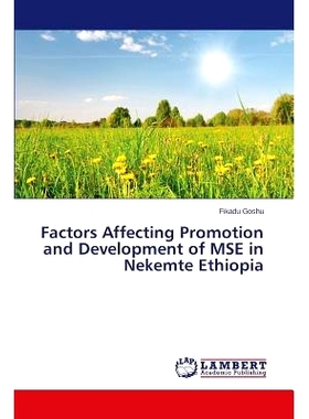 预订 Factors Affecting Promotion and Development of MSE in Nekemte Ethiopia: 9783659755361
