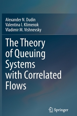 【预订】The Theory of Queuing Systems with Correlated Flows