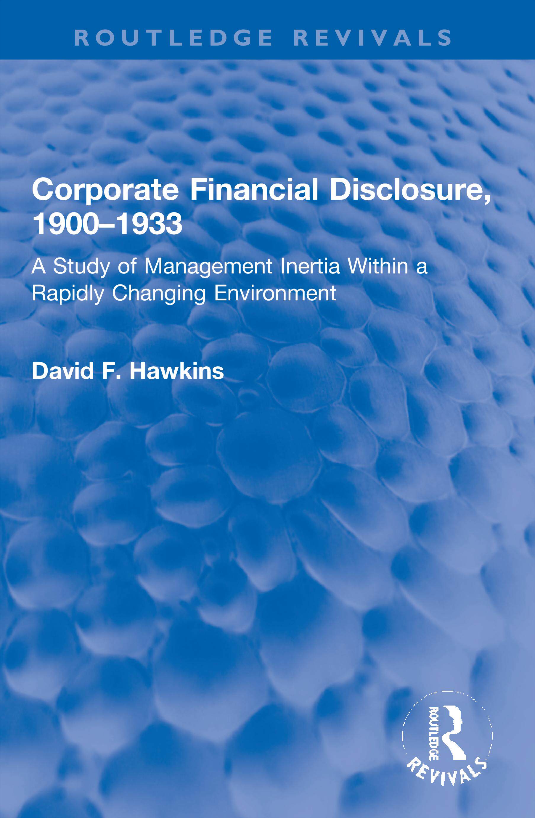 [预订]Corporate Financial Disclosure, 1900-1933 9780367770211