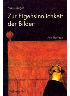 预订 Zur Eigensinnlichkeit der Bilder: Acht Beiträge 论图像的固执：八个贡献: 9783770562022