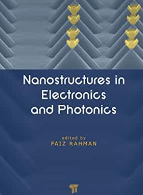【预订】Nanostructures in Electronics and Photonics