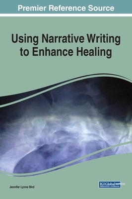 【预订】Using Narrative Writing to Enhance Healing