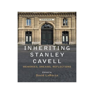[预订]Inheriting Stanley Cavell: Memories, Dreams and Reflections 9781501371325