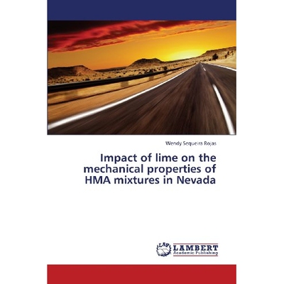 预订 Impact of Lime on the Mechanical Properties of Hma Mixtures in Nevada 内华达州石灰对HMA混合料力学性能的影响: 978365