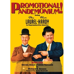 预订 Promotional Pandemonium! - Selling Stan Laurel and Oliver Hardy to Depression-Era America - Book One - The Hal Roac