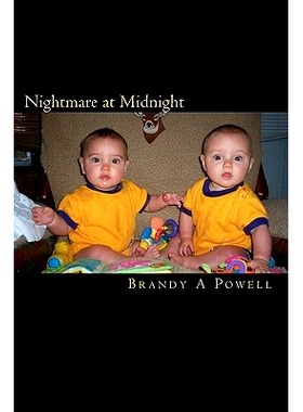 预订 Nightmare at Midnight: Sharing the experience of the pregnancy, birth, and raising of twin boys.: 9781450548519
